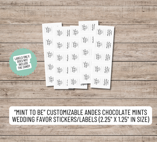 Mint To Be Wedding Favor Stickers: Personalized Andes Mints Candy Labels (2.25" x 1.25")