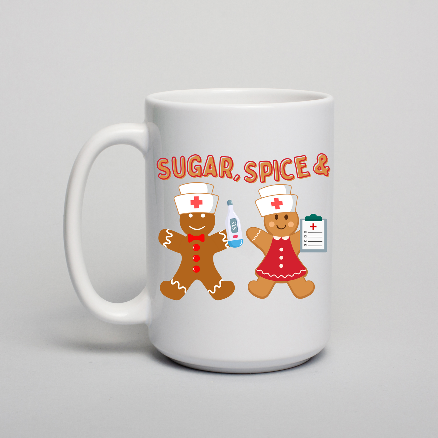Sugar, Spice & Saving Lives | Nurse Gingerbread Christmas Holiday Mugs