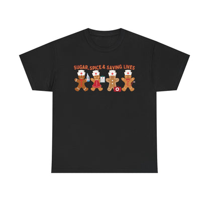 Sugar, Spice & Saving Lives | Nurse Gingerbread Christmas Holiday T-Shirt